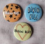 Bikini Kill (riot grrrl / punk) three 25mm button badges. Free UK postage!
