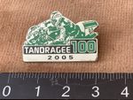 2005 TANDRAGEE 100 ROAD RACE-Pin Badge