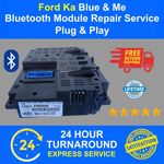 Ford Ka Blue And Me Bluetooth Module Repair Service Plug & Play ALL MODELS