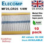 MF25 1/4W Resistors 1% All Values (0R-1K-10M) 10 Pack, KIT, UK stockFree postage
