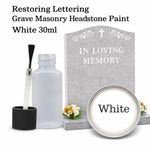 RESTORING LETTERING GRAVE MASONRY HEADSTONE PAINT WHITE GLOSS 30ML
