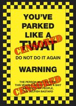 8 x "You've Parked Like a T**t" Novelty Joke Parking Ticket Stickers
