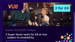 2 x Vue tickets for £8 - pls read description