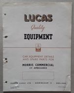 Morris CV Ambulance Lucas Equipment Illustrated Parts List - 1949