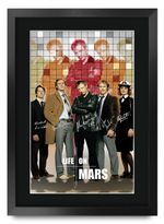 Life on Mars Excellent Gift Ideas Printed Framed Autograph A3 Poster for TV Fans