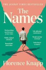 The Names The best debut novel in years Sunday Times