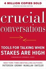 Crucial Conversations Tools for Talkin..., Switzler, Al