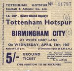 TICKET: Tottenham v Birmingham City (FA Cup) 1967 - Spurs Cup Winners!