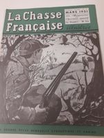 la chasse francaise illustree / vintage hunting/sporting dog/magazine MARCH 1951