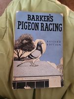 Barker's Pigeon Racing 1958 Soft Back Book Edition