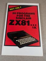 Not Only 30 Programs For The Sinclair ZX81 - Book - Melbourne House 1981