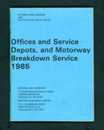 NAITONAL BUS COMPANY SBG OFFICES DEPOTS & MOTORWAY BREAKDOWN SERVICE 1985