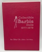 Collectible Barbie Dolls 1977-1979 Sibyl St. John De Wein 1980 Hardcover