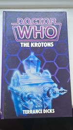 Doctor Who The Krotons by Terrance Dicks 1985 Hardback Sci-Fi
