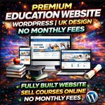 PREMIUM EDUCATION WEBSITE | WORDPRESS | UK WEB DESIGN | NO MONTHLY FEES
