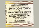 Swindon Town v Manchester United 1993-1994 Premier League Ticket 19/03/1994