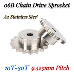 06B Chain Drive Sprocket A2 Stainless Steel 10T-30T Sprocket Wheel 9.525mm Pitch