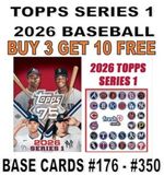 2026 TOPPS SERIES 1 BASEBALL  - BASE CARDS #176 - #350 FREE UK POSTAGE