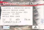 2011 Liverpool V Manchester United Premier League Used Match Ticket Stub