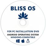 Bliss OS for PC – Android Operating System Installation DVD – Windows-Compatible