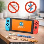 Nintendo Switch / Lite / Oled Orange Screen / Bluetooth & Wi-Fi Repair Service