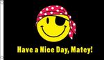 HAVE A NICE DAY MATEY FLAG 5' x 3' Happy Face Pirate Bandana Festival Flags