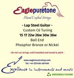 Eagle-Puretone 'Custom' C6 Lap Steel String Set 15 17 22w 26w 30w 36w