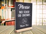 Please No Food Or Drinks Sign - Freestanding (now with plastic fee, not wood)