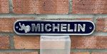Michelin~ Approved Tyres Services  Automobile Aluminium Man Cave~Garage
