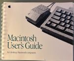 VINTAGE APPLE MACINTOSH USER'S GUIDE SPIRAL BOUND, 300 PAGES