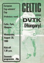 Celtic v DVTK (Hungary) European Cup Winners Cup Prel Rd 20th Aug 1980