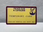 Crystal Palace Membership Card Temporary 1990 Palace Club & Lifeline