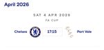 4/4/2026 FA CUP QUARTER FINAL CHELSEA v PORT VALE OFFICIAL PROGRAMME PRE-ORDER