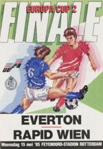 * 1985 CUP WINNERS CUP FINAL - EVERTON v RAPID VIENNA *