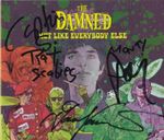 The Damned   **HAND SIGNED**   Not Like Everybody Else  ~  AUTOGRAPHED