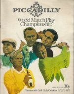 The World Match Play Championship Official Golf Programme at Wentworth 11-13 73