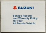 SUZUKI All Terrain Vehicle SERVICE RECORD & WARRANTY POLICY Mar 1992 #99999-0020