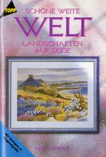 TOP {frechverlag GmbH} 2200 silk painting-beautiful wide world by Gerd Lederle