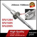 BallScrew SFU1204 SFU1605 SFU2005 250mm-1500mm End Machined W Single Ballnut CNC