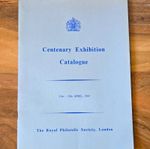 Royal Philatelic Society London Centenary Exhibition Catalogue 11–20 April 1969