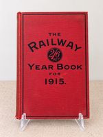 The Railway Year Book for 1915 – Vintage Railway Reference Book