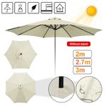 Replacement Fabric Parasol Cover Garden Canopy Patio 2m 2.7m 3m Cover 6 or 8 Arm