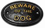 BEWARE OF THE DOG HOUSE OR GATE SIGN WALL SIGN IN BLACK WITH GOLD RAISED LETTERS