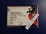 RARE TICKET: Sunderland - Manchester Man United 2007/2008