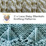 Knitting Patterns for Baby Blankets x 2, Corn Rows & Little Boats, Lace, DK