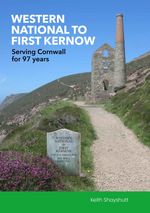 Western National to First Kernow - serving Cornwall for 97 years