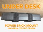 Universal Under Desk Power Brick Mount - Hook and Loop Straps Secure Mounting