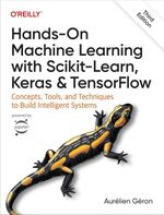 Hands-On Machine Learning with Scikit-Learn, Keras, and TensorFlow :...