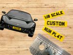 1:18 Scale Personalised / Custom Number Plates 3D Licence Plate for Scale Models