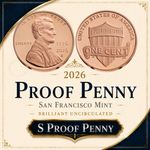 2026 S PROOF Penny ~ Semiquincentennial Exclusive from the US Mint!